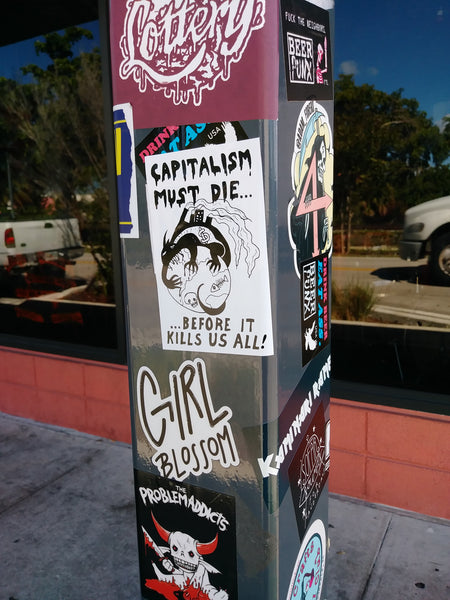 Capitalism Must Die stickers