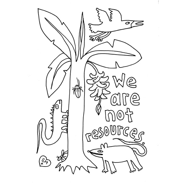 We Are Not Resources