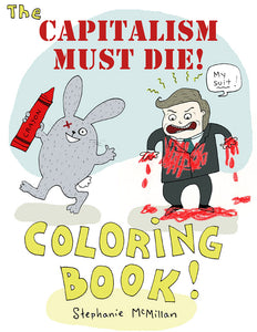 Capitalism Must Die Coloring Booklet (print it yourself)
