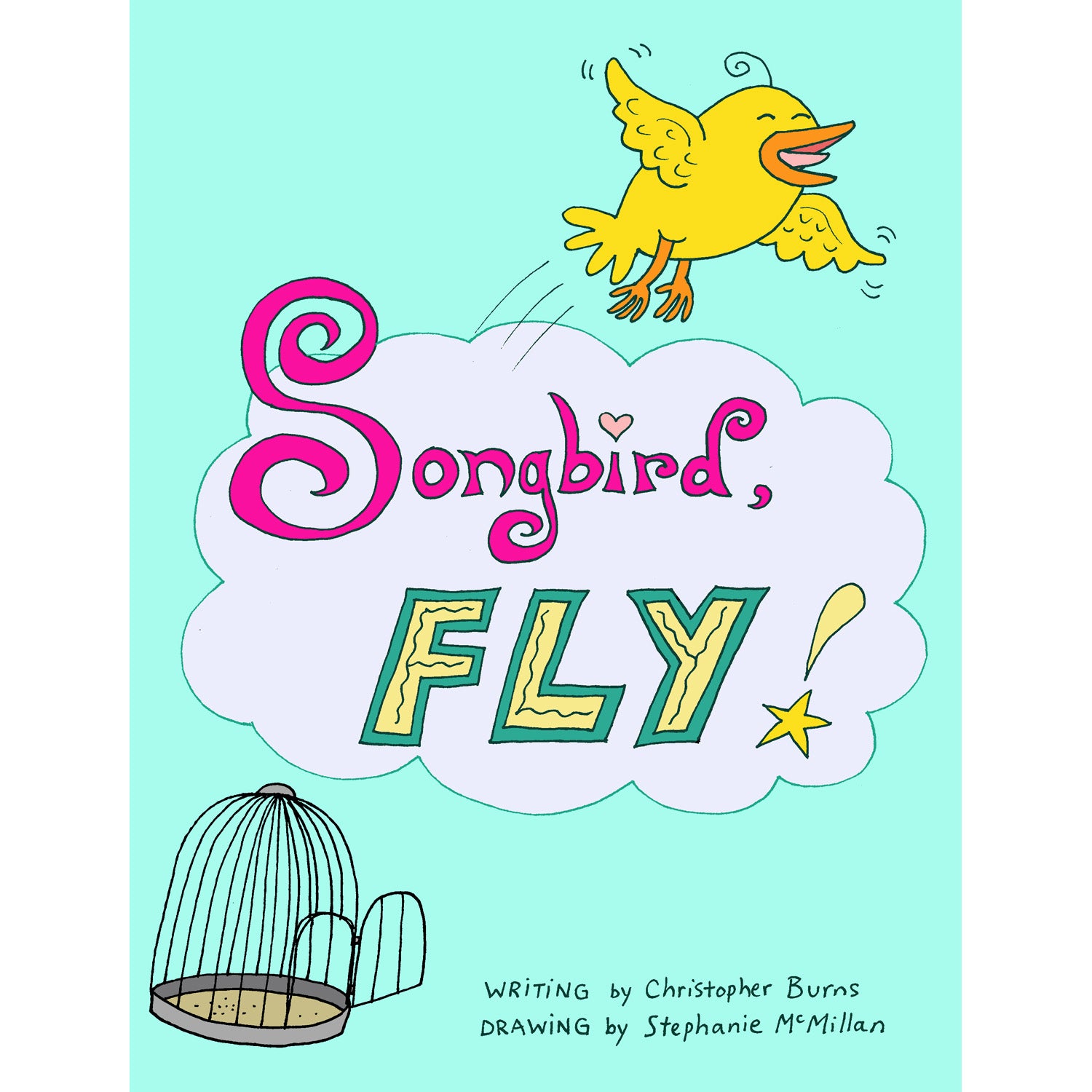 Songbird, Fly
