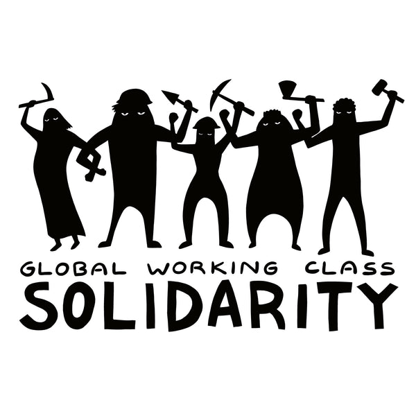 Global Working Class Solidarity stickers